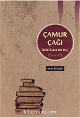 Çamur Çağı