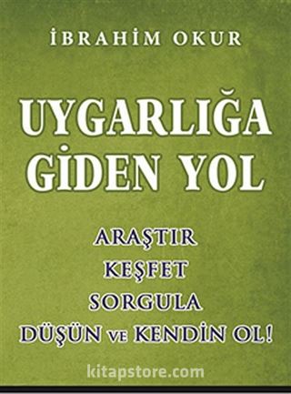 Uygarlığa Giden Yol