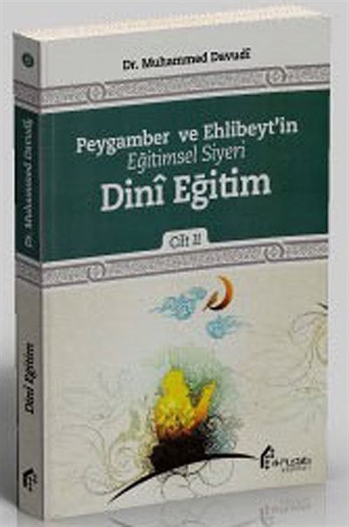 Peygamber ve Ehlibeyt'in Eğitimsel Siyeri-Dini Eğitim