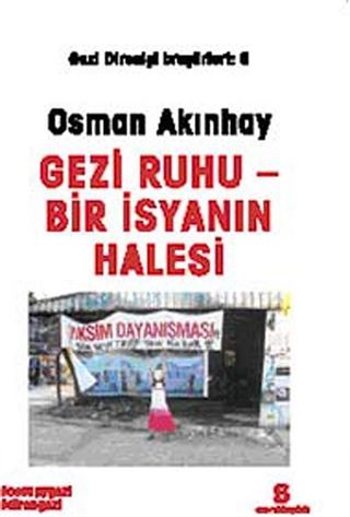 Gezi Ruhu-Bir İsyanın Halesi / Gezi Direnişi Broşürleri:6