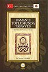 Osmanlı Toplumunda Tasavvuf / Sufiler, Devlet ve Ulema