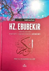 I.Halife Hz.Ebubekir (RA) Hayatı, Şahsiyeti ve Dönemi