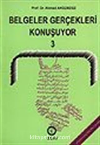 Belgeler Gerçekleri Konuşuyor 3