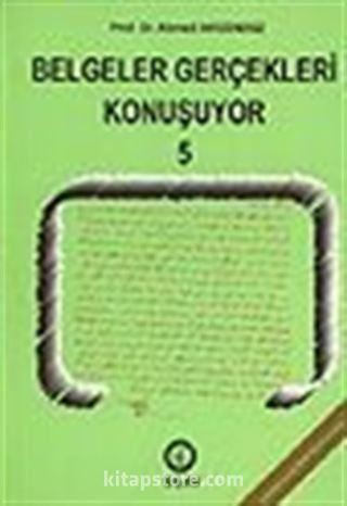 Belgeler Gerçekleri Konuşuyor 5