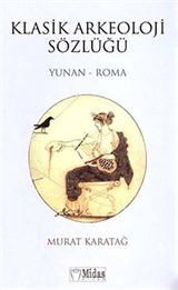 Klasik Arkeoloji Sözlüğü (Yunan-Roma)