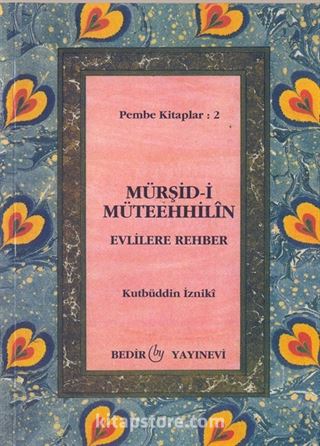 Mürşid-i Müteehhilin / Evlilere Rehber (Cep Boy)