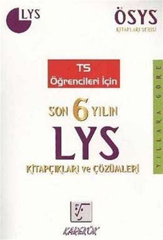 Son 6 Yılın LYS Kitapçıkları ve Çözümleri (TS Öğrencileri İçin)