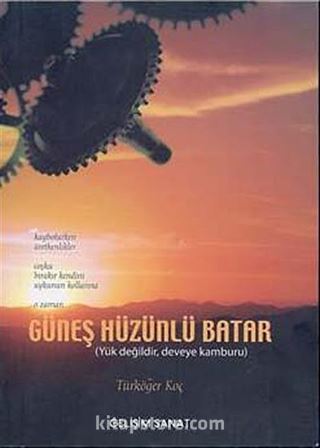 Güneş Hüzünlü Batar