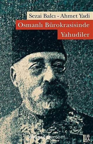 Osmanlı Bürokrasisinde Yahudiler