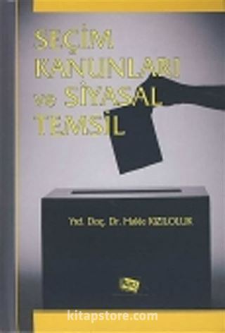 Seçim Kanunları ve Siyasal Temsil