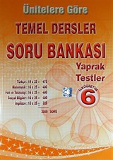 6.Sınıf Ünitelere Göre Temel Dersler Soru Bankası Yaprak Testler