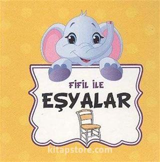 Fifil ile Eşyalar