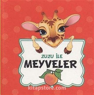 Zuzu ile Meyveler