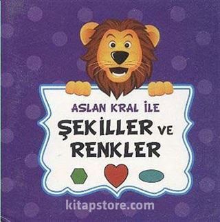 Aslan Kral ile Şekiller ve Renkler