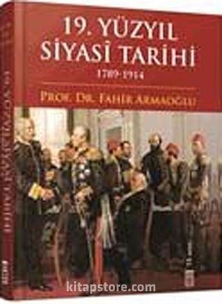 19. Yüzyıl Siyasi Tarihi (1789-1914) (Ciltli)