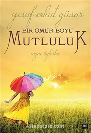 Bir Ömür Boyu Mutluluk