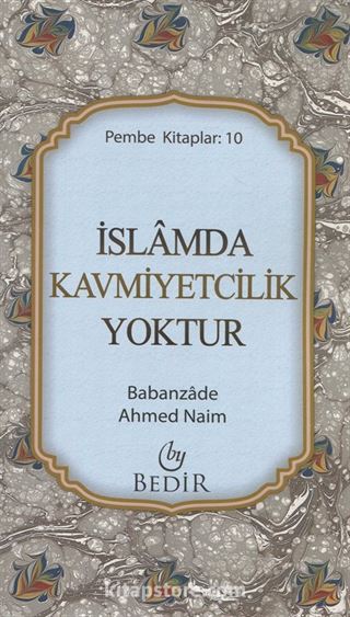 İslam'da Kavmiyetçilik Yoktur (Cep Boy) Pembe Kitaplar:10