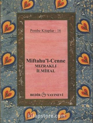 Mızraklı İlmihal, Miftahu'l-Cenne (Midi Boy) Cennetin Anahtarı