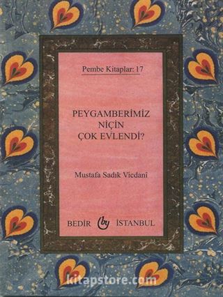 Peygamberimiz Niçin Çok Evlendi? (Midi Boy)