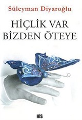 Hiçlik Var Bizden Öteye