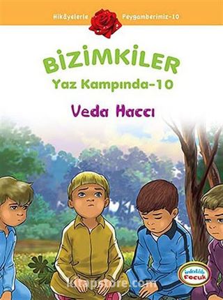 Veda Haccı / Bizimkiler Yaz Kampında -10