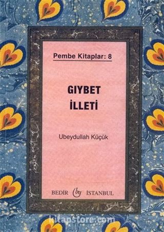 Gıybet İlleti, Pembe Kitaplar:8