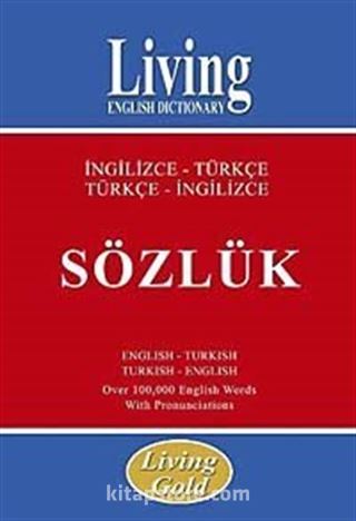 Living Gold İngilizce Türkçe-Türkçe İngilizce Sözlük