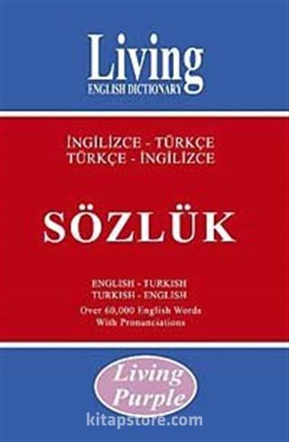 Living Purple İngilizce Türkçe-Türkçe İngilizce Sözlük