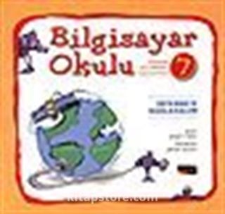 Bilgisayar Okulu 7 / İnternete Bağlanalım