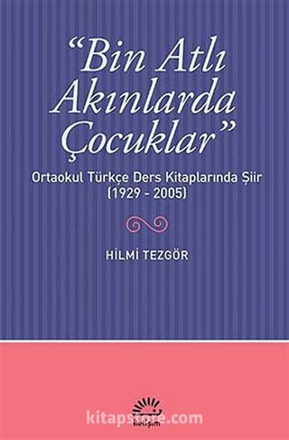 Bin Atlı Akınlarda Çocuklar