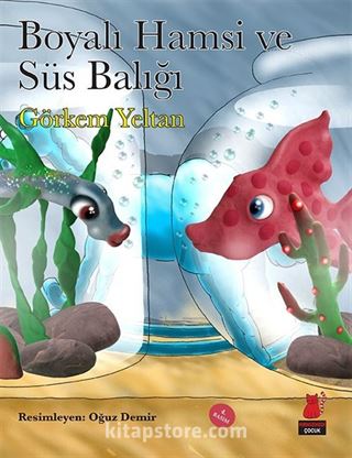 Boyalı Hamsi ve Süs Balığı