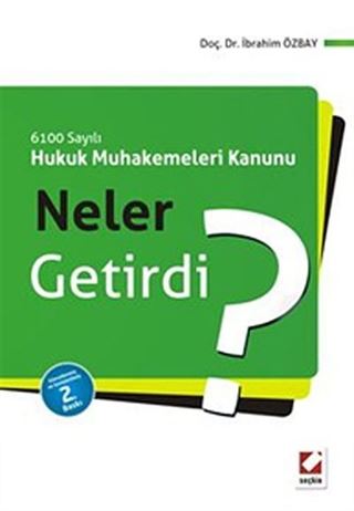 6100 Sayılı Hukuk Muhakemeleri Kanunu Neler Getirdi?