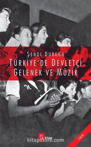 Türkiye'de Devletçi Gelenek ve Müzik