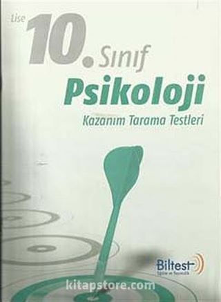 10. Sınıf Psikoloji Kazanım Tarama Testleri