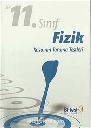 11. Sınıf Fizik Kazanım Tarama Testleri