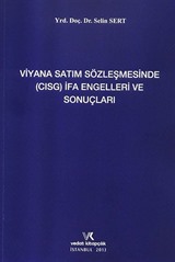 Viyana Satım Sözleşmesinde (CISG) İfa Engelleri ve Sonuçları