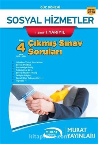 Sosyal Hizmetler 1. Sınıf 1. Yarıyıl Çıkmış Sınav Soruları (Kod:7613)