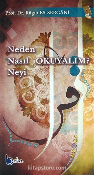 Neden Nasıl Neyi Okuyalım?