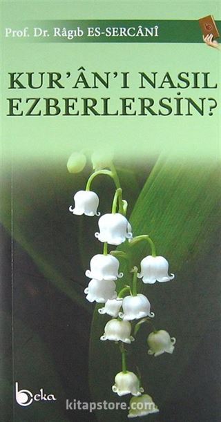 Kur'an'ı Nasıl Ezberlersin?