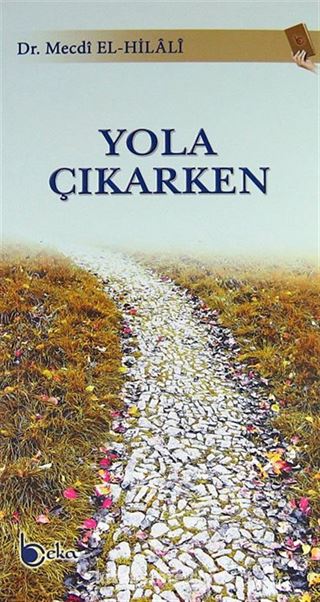 Yola Çıkarken