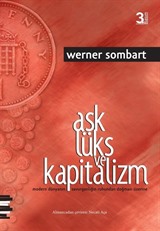 Aşk Lüks ve Kapitalizm