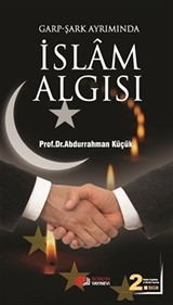 Garp-Şark Ayrımında İslam Algısı