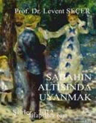 Sabahın Altısında Uyanmak