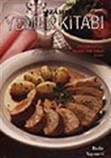 İzahlı Yemek Kitabı/Kolay-Ucuz-Pratik-Sağlıklı-Lezzetli