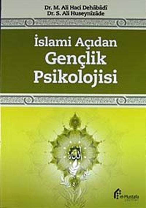 İslami Açıdan Gençlik Psikolojisi