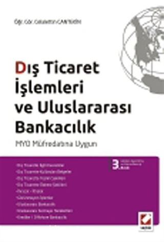 Dış Ticaret İşlemleri ve Uluslararası Bankacılık (MYO Müfredatına Uygun)