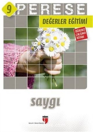 Perese Değerler Eğitimi Öğrenci Çalışma Kitabı 9 / Saygı