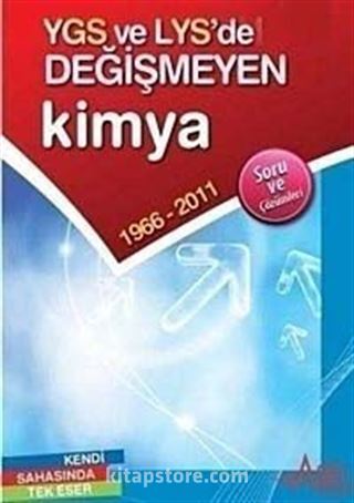 YGS ve LYS'de Değişmeyen Kimya 1966-2011 Soru ve Çözümleri