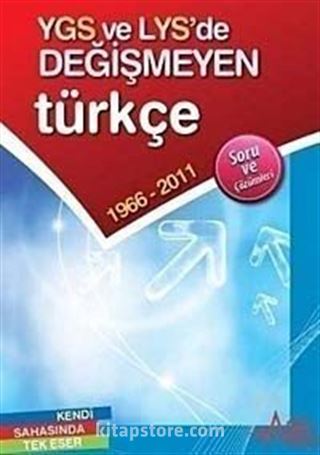 YGS ve LYS'de Değişmeyen Türkçe 1966-2011 Soru ve Çözümleri