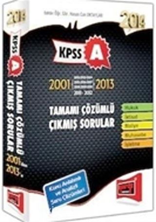 2014 KPSS A Grubu 2001-2013 Tamamı Çözümlü Çıkmış Sorular